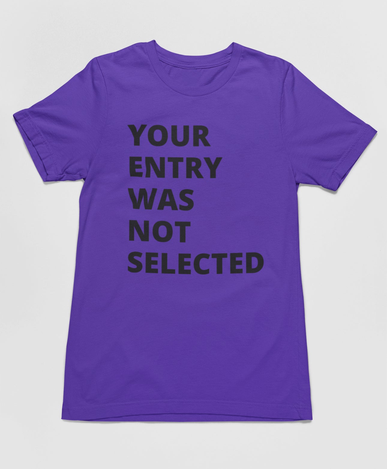 NOT SELECTED TEE