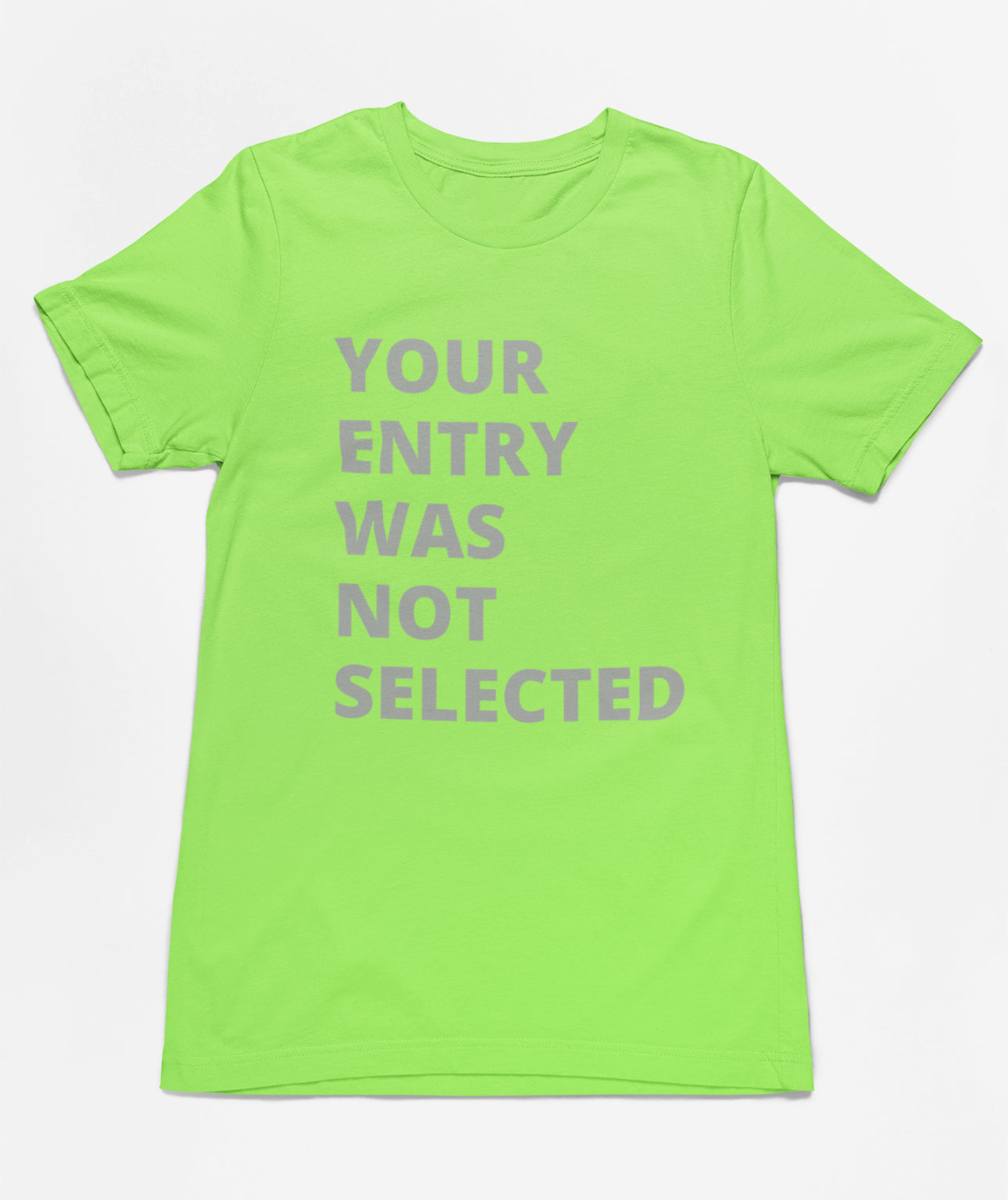 NOT SELECTED TEE