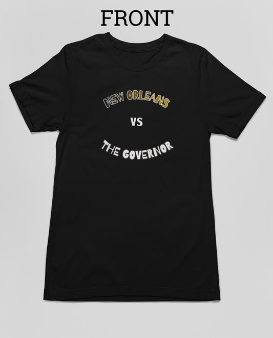 NEW ORLEANS VS THE GOVERNOR TEE